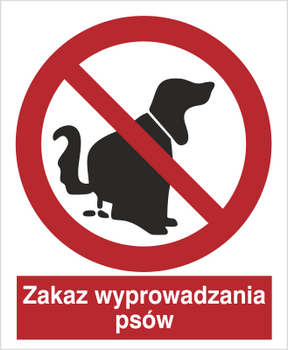 Znak zakaz wyprowadzania psów na Folii Samoprzylepnej (633)