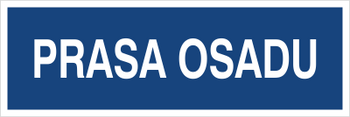 Znak prasa osadu na Folii Samoprzylepnej (801-217)