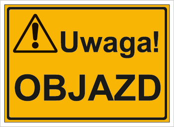 Znak uwaga objazd na płycie HIPS (319-09)