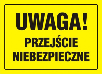 Znak Uwaga! Przejście niebezpieczne na płycie HIPS (OA068)