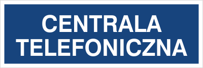 Znak centrala telefoniczna na płycie PCV (801-83)