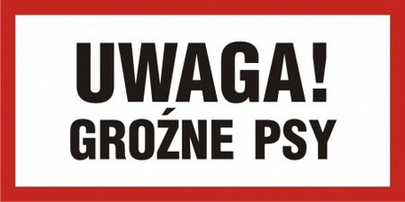 Znak Uwaga! Groźny pies (PA038)