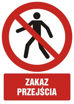 Znak Zakaz przejścia na płycie PCV (GC006)