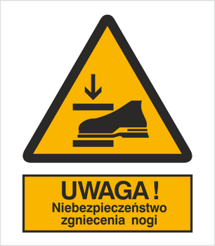 Znak Ostrzeżenie przed niebezpieczeństwem zgniecenia stopy na Folii Samoprzylepnej (344)