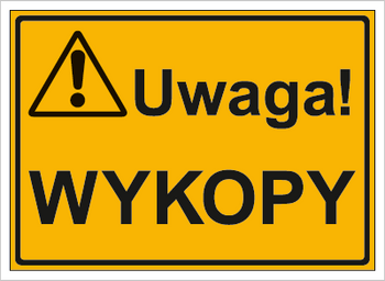 Znak uwaga wykopy na płycie HIPS (319-20)