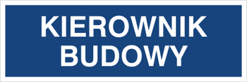 Znak kierownik budowy na płycie PCV (801-64)