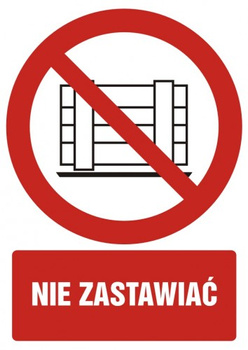 Znak nie zastawiać na Folii Samoprzylepnej (GC087)