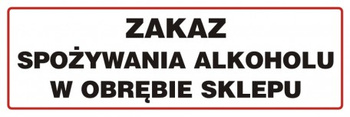 Znak Zakaz spożywania alkoholu w obrębie sklepu na płycie PCV (NE012)