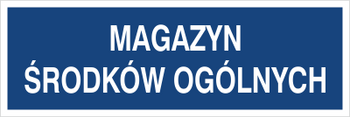 Znak magazyn środków ogólnych na Folii Samoprzylepnej (801-149)