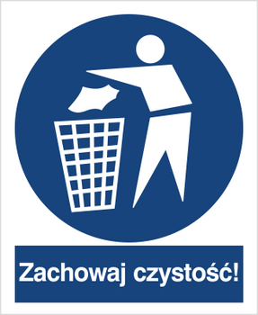 Znak zachowaj czystość na Folii Samoprzylepnej (417)