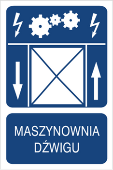 Znak maszynownia dźwigu na Folii Samoprzylepnej (856-07)