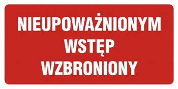 Znak Nieupoważnionym wstęp wzbroniony (PB087)
