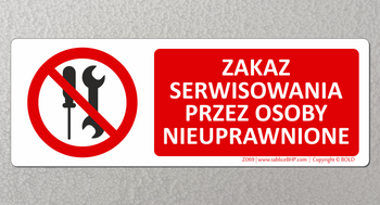 Oznaczenie Zakaz serwisowania przez osoby nieuprawnione (Z069)