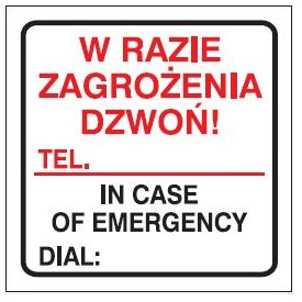 Znak w razie zagrożenia dzwoń tel... na Folii Samoprzylepnej (702-94)