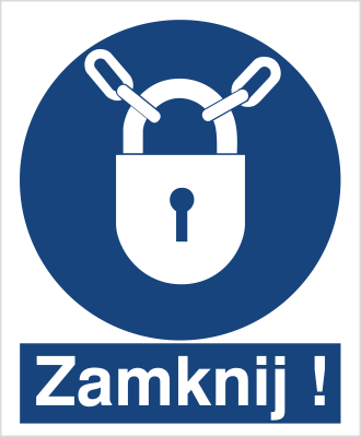 Znak nakaz stosowania zamknięcia na Folii Samoprzylepnej (415)