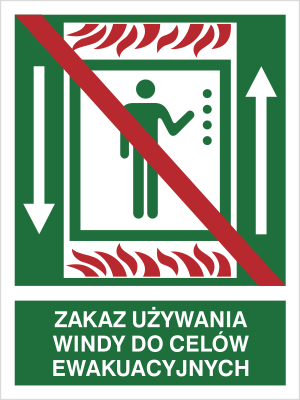 Znak zakaz używania windy do celów ewakuacyjnych na Folii Świecącej (154-02)