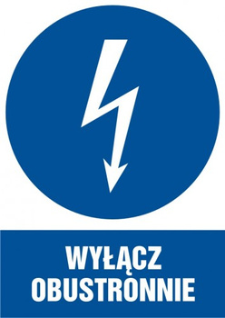 Znak Wyłącz obustronnie na Folii Samoprzylepnej (HE004)