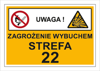 Znak zagrożenie wybuchem strefa 22 (graficzny) na płycie PCV (870-08)