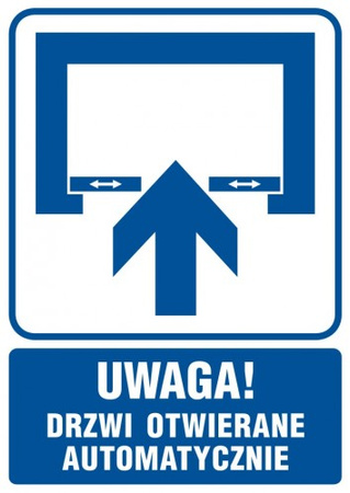 Znak Uwaga! Drzwi otwierane automatycznie na Folii Samoprzylepnej (RB013)