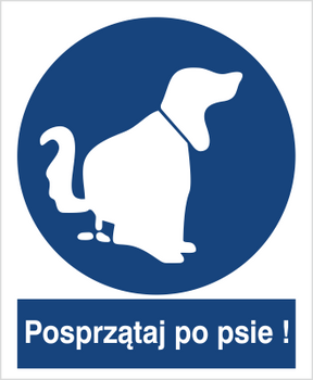 Znak nakaz sprzątnięcia po psie na Folii Samoprzylepnej (426)
