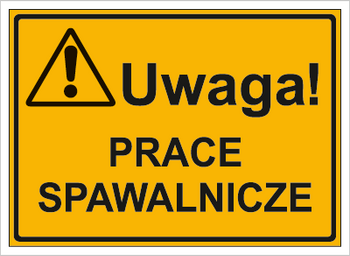 Znak uwaga prace spawalnicze na płycie HIPS (319-49)