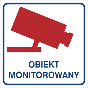 Znak obiekt monitorowany na Folii Samoprzylepnej (823-15)
