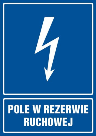 Znak Pole w rezerwie ruchowej na płycie PCV (HG041)