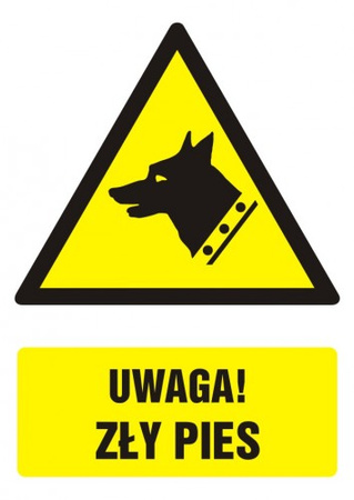 Znak Uwaga! Zły pies na Folii Samoprzylepnej (GF017)