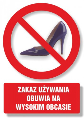 Znak Zakaz używania obuwia na wysokim obcasie (PC105)