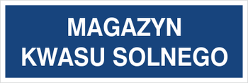 Znak magazyn kwasu solnego na Folii Samoprzylepnej (801-127)