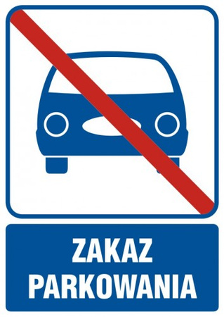 Znak Zakaz parkowania na płycie PCV (RB508)