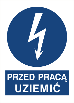 Znak Przed pracą uziemić na Folii Samoprzylepnej (430-05)