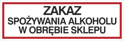 Znak zakaz spożywania alkoholu w obrębie sklepu na Folii Samoprzylepnej (857-03)