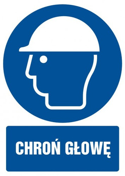 Znak Chroń głowę na Folii Samoprzylepnej (GL004)