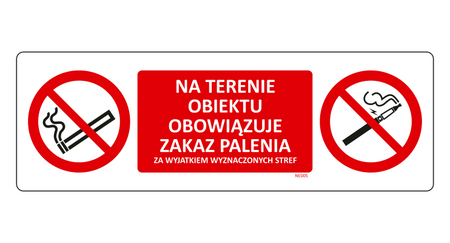 Znak Zakaz palenia na terenie obiektu za wyjątkiem wyznaczonych stref na płycie PCV NE004