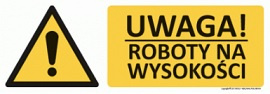 Znak Uwaga! Roboty na wysokości (T305)