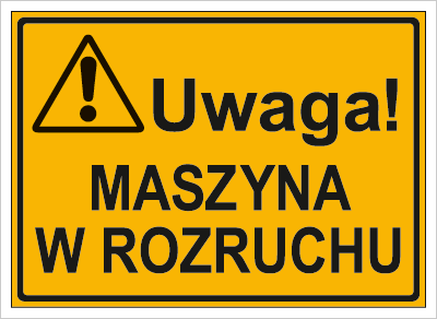 Znak uwaga maszyna w rozruchu na płycie HIPS (319-59)