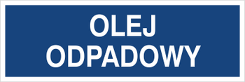 Znak olej odpadowy na płycie PCV (801-107)