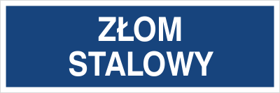 Znak złom stalowy na płycie PCV (801-104)