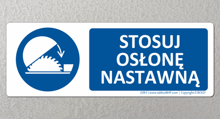 Oznaczenie Stosuj osłonę nastawną (Z061)