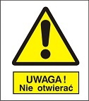 Znak uwaga nie otwierać na płycie PCV (301-08)
