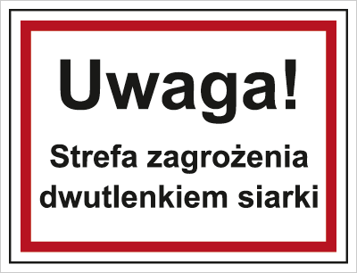Znak uwaga strefa zagrożenia dwutlenkiem siarki na płycie PCV (815-08)