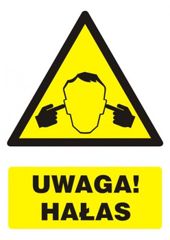 Znak Uwaga! Hałas na płycie PCV (GF046)