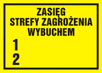 Znak Zasięg strefy zagrożenia wybuchem 1,2 na płycie PCV (NC014)