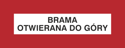 Znak brama otwierania do góry na płycie PCV (231-26)