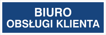 Znak biuro obsługi klienta na Folii Samoprzylepnej (801-82)