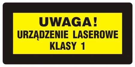 Znak Uwaga! Promieniowanie laserowe. Urządzenie laserowe klasy 1 na Folii Samoprzylepnej (KB006)
