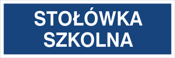 Znak stołówka szkolna na Folii Samoprzylepnej (801-232)
