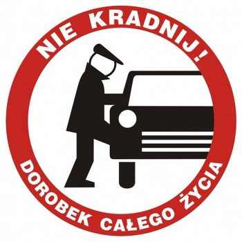 Znak Nie kradnij! Dorobek całego życia na Folii Samoprzylepnej (SC003)