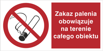 Znak zakaz palenia obowiązuje na terenie całego obiektu na płycie PCV (209-14)